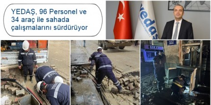 YEDAŞ Ekipleri Havza’daki Sel Felaketinin Ardından Sahada 